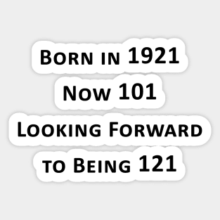 Born in 1921 Sticker